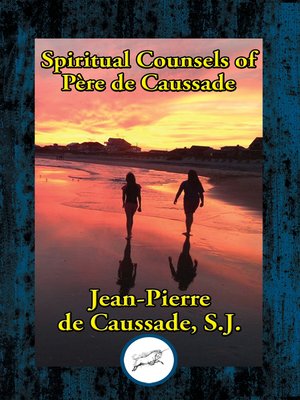 cover image of Spiritual Counsels of Father de Caussade